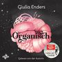 Giulia Enders: Organisch, CD,CD,CD,CD,CD,CD