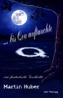 Martin Huber: ... bis Qou auftauchte, Buch