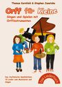 Thomas Kornfeld: Orff für Kleine - Singen und Spielen mit Orffinstrumenten, Buch