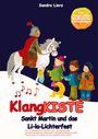 Sandra Lierz: KlangKISTE: Sankt Martin und das Li-la-Lichterfest, Buch