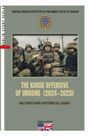 "THE KURSK OFFENSIVE OF UKRAINE (2024–2025), MILITARY AND HISTORICAL ESSAY." Soldaten in Tarnanzügen, ernste Gesichter.