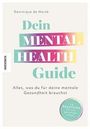 Dominique de Marné: Dein Mental Health Guide, Buch