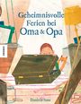 Daniela Sosa: Geheimnisvolle Ferien bei Oma und Opa, Buch