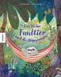 Armelle Modéré: Das kleine Faultier und die Hängematte, Buch