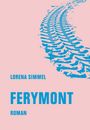 Lorena Simmel: Ferymont, Buch
