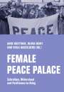 : Female Peace Palace, Buch