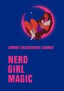 Simoné Goldschmidt-Lechner: Nerd Girl Magic, Buch