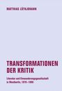 Matthias Lüthjohann: Transformationen der Kritik, Buch