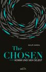 Jerry B. Jenkins: The Chosen: Komm und sieh selbst, Buch