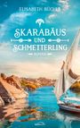 Elisabeth Büchle: Skarabäus und Schmetterling, Buch