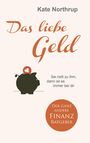 Kate Northrup: Das liebe Geld, Buch