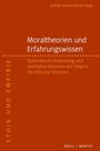 : Moraltheorien und Erfahrungswissen, Buch