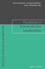 : Pluralismus in Demokratischen Gesellschaften, Buch