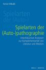 Roman Mikulá¿: Spielarten der (Auto-)pathographie, Buch