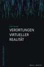 Lisa Zander: Verortungen Virtueller Realität, Buch