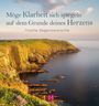 Möge Klarheit sich spiegeln auf dem Grunde deines Herzens, Buch