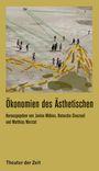 : Ökonomien des Ästhetischen, Buch