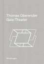 Thomas Oberender: Gaia-Theater, Buch