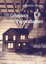 Johanna Ancke: Das Geheimnis des alten Puppenhauses - Biografischer Tatsachenroman, Buch