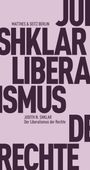 Judith N. Shklar: Der Liberalismus der Rechte, Buch