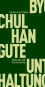 Byung-Chul Han: Gute Unterhaltung, Buch