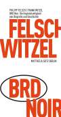 Frank Witzel: BRD Noir, Buch