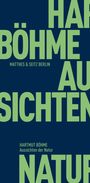 Hartmut Böhme: Aussichten der Natur, Buch