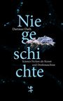 Dietmar Dath: Niegeschichte, Buch