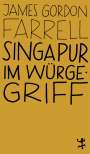 James Gordon Farrell: Singapur im Würgegriff, Buch