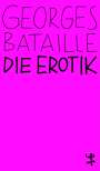 Georges Bataille: Die Erotik, Buch