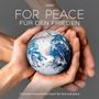 : For Peace - Für den Frieden, CD