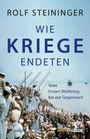 "Rolf Steininger: Wie Kriege endeten. Vom Ersten Weltkrieg bis zur Gegenwart." Marinesoldaten auf einem Kriegsschiff.