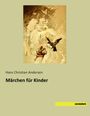 Hans Christian Andersen: Märchen für Kinder, Buch