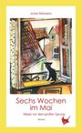 Jonas Niemann: Sechs Wochen im Mai. Meyer vor dem großen Sprung, Buch