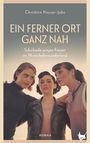 Christine Hauser-Jabs: Ein ferner Ort ganz nah, Buch