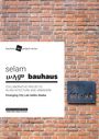 : Selam Bauhaus, Buch