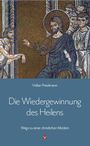 Volker Fintelmann: Die Wiedergewinnung des Heilens, Buch