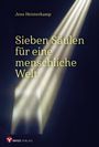 Jens Heisterkamp: Sieben Säulen für eine menschliche Welt, Buch