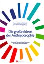 : Die großen Ideen der Anthroposophie, Buch