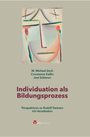 "Individuation als Bildungsprozess" von M. Michael Zech, Constanza Kaliks, Jost Schieren. Abstrakte Illustration eines Gesichts.