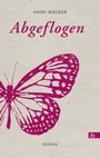 Hans Walker: Abgeflogen, Buch