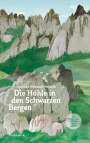 Liselotte Welskopf-Henrich: Die Höhle in den schwarzen Bergen, Buch