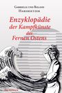 Roland Habersetzer: Enzyklopädie der Kampfkünste des Fernen Ostens, Buch