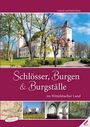 Hubert Raab: Schlösser, Burgen und Burgställe im Wittelsbacher Land, Buch