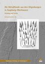 Eckhard Deschler-Erb: Die Metallfunde aus den Altgrabungen in Augsburg-Oberhausen, Buch