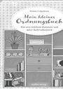 Denise Colquhoun: Mein kleines Ordnungsbuch, Buch