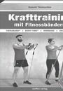 Ronald Thomschke: Krafttraining mit Fitnessbändern, Buch