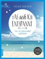 Heike Mayer: Das seh ich entspannt, Buch
