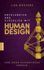 Lisa Mestars: Erfolgreich und glücklich mit Human Design, Buch