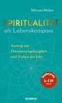 Miryam Muhm: Spiritualität als Lebenskompass, Buch